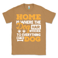 Toasted Coconut dog t  shirt home is where the dog hair stick funny  gift t  shirt Classic Tee - longCreatives