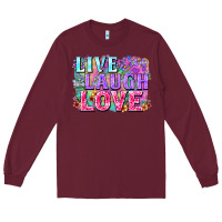 Burgundy Live laugh love hippie Valentine's Day Long Sleeve Tee - FaDigitalArtStudio