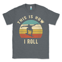 Charcoal Heather Skater - This Is How I Roll Retro Skateboard Gift Classic Tee - longCreatives