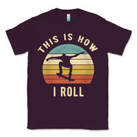 Plum Skater - This Is How I Roll Retro Skateboard Gift Classic Tee - longCreatives