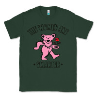 Sports Green The Women Are Dancing Bear Smarter Classic Tee - longCreatives