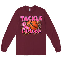 Tackle Cancer Basketball Long Sleeve Tee | Teevron
