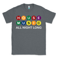 Charcoal Heather House Music All Night Long Ravers Classic Tee - longCreatives