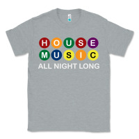 Heather Grey House Music All Night Long Ravers Classic Tee - longCreatives