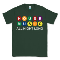 Sports Green House Music All Night Long Ravers Classic Tee - longCreatives