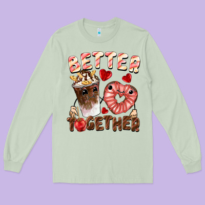 Better Together Valentine's Day Long Sleeve Tee Designed By Fadigitalartstudio