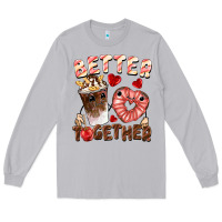 Moon Dust Better together Valentine's Day Long Sleeve Tee - FaDigitalArtStudio