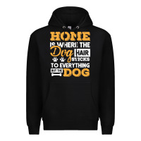 Black dog t  shirt home is where the dog hair stick funny  gift t  shirt Premium Hoodie - longCreatives