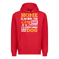 Red dog t  shirt home is where the dog hair stick funny  gift t  shirt Premium Hoodie - longCreatives