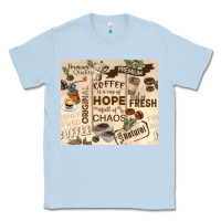 Dusty Blue coffee is a cup of hope Classic Tee - TumblerDesignByShophia