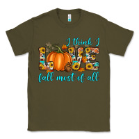 Army Green i think i love fall most of all Classic Tee - Artiststas