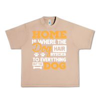 Burro dog t  shirt home is where the dog hair stick funny  gift t  shirt Urban Heavy Tee - longCreatives