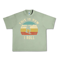 Oil Green Skater - This Is How I Roll Retro Skateboard Gift Urban Heavy Tee - longCreatives