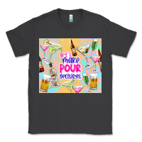 Smoke let's make pour decisions Classic Tee - TumblerDesignByShophia