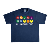 Navy House Music All Night Long Ravers Urban Heavy Tee - longCreatives