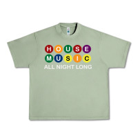 Oil Green House Music All Night Long Ravers Urban Heavy Tee - longCreatives