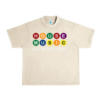 Sandshell House Music All Night Long Ravers Urban Heavy Tee - longCreatives