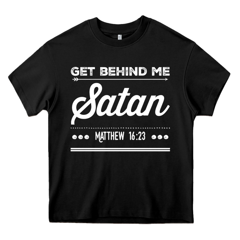 Get Behind Me Satan Matthew 1623 Quote Heavy Core Tee by longCreatives | Teevron