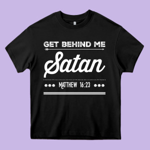 Get Behind Me Satan Matthew 1623 Quote Heavy Core Tee Designed By Longcreatives