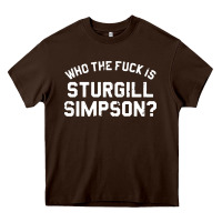 Chocolate Brown who the fuck is sturgill simpson Heavy Core Tee - longCreatives
