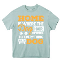 Arona dog t  shirt home is where the dog hair stick funny  gift t  shirt Heavy Core Tee - longCreatives