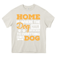 Cream dog t  shirt home is where the dog hair stick funny  gift t  shirt Heavy Core Tee - longCreatives