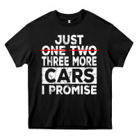 Black Just One More Car I Promise Mechanic Gift Car Lover Garage Heavy Core Tee - longCreatives
