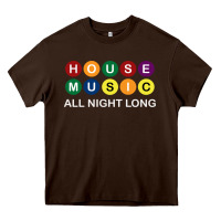 House Music All Night Long Ravers Heavy Core Tee | Teevron