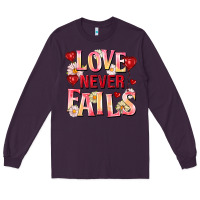 Plum Love never fails Long Sleeve Tee - FaDigitalArtStudio