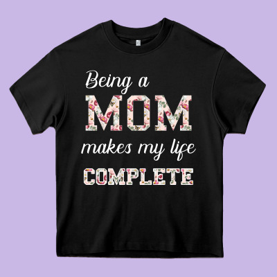 Being A Mom Makes My Life Complete For Dark Heavy Core Tee Designed By Bettercallsaul