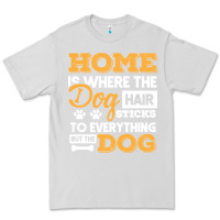 Dove Grey dog t  shirt home is where the dog hair stick funny  gift t  shirt Premium Tee - longCreatives