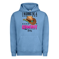 Pigment Pebble Blue i wanna be a cowboy baby Urban Hoodie - AdoDesignShop