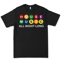 House Music All Night Long Ravers Premium Tee | Teevron