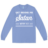 Colony Blue Get behind me Satan Matthew 1623 Quote Long Sleeve Tee - longCreatives