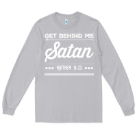 Moon Dust Get behind me Satan Matthew 1623 Quote Long Sleeve Tee - longCreatives