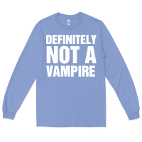 Colony Blue Definitely Not A Vampire merch Long Sleeve Tee - longCreatives