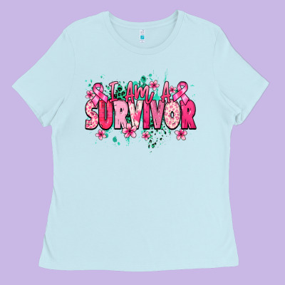 I Am A Survivor Cancer Awareness Ladies Tee Designed By Howdyjamesfarm