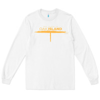 White The Curse of Oak Island Comfortable Short Sleeve Long Sleeve Tee - longCreatives