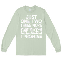 Matcha Just One More Car I Promise Mechanic Gift Car Lover Garage Long Sleeve Tee - longCreatives