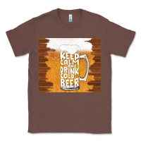 Chestnut keep calm and drink cold beer Classic Tee - TumblerDesignByShophia