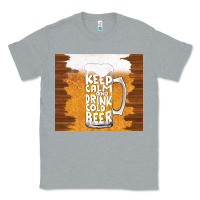 Heather Grey keep calm and drink cold beer Classic Tee - TumblerDesignByShophia