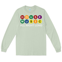 Matcha House Music All Night Long Ravers Long Sleeve Tee - longCreatives