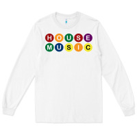 White House Music All Night Long Ravers Long Sleeve Tee - longCreatives