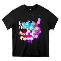 Black Be a Flamingo in a Flock of Pigeons Heavy Core Tee - Bettercallsaul
