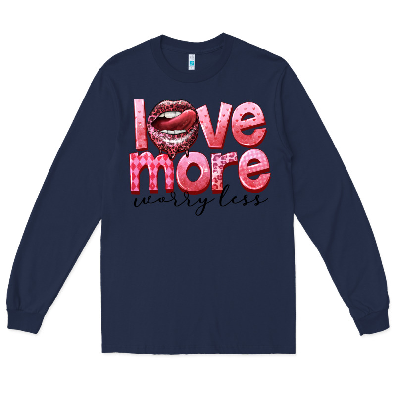 Love More Worry Less Long Sleeve Tee by FaDigitalArtStudio | Teevron