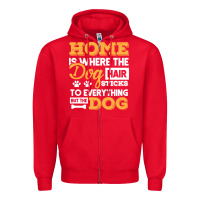 Red dog t  shirt home is where the dog hair stick funny  gift t  shirt Zipper Hoodie - longCreatives