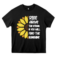 Black Rise Above The Storm You Will F and The Sunshine Heavy Core Tee - Bettercallsaul