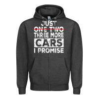 Charcoal Heather Just One More Car I Promise Mechanic Gift Car Lover Garage Zipper Hoodie - longCreatives