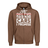 Chestnut Just One More Car I Promise Mechanic Gift Car Lover Garage Zipper Hoodie - longCreatives