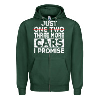 Sports Green Just One More Car I Promise Mechanic Gift Car Lover Garage Zipper Hoodie - longCreatives